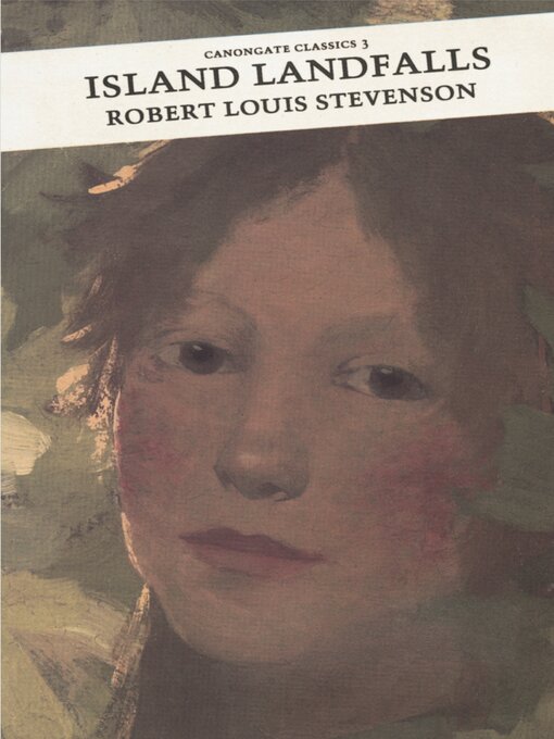 Title details for Island Landfalls by Robert Louis Stevenson - Available